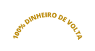 100 DINHEIRO DE VOLTA